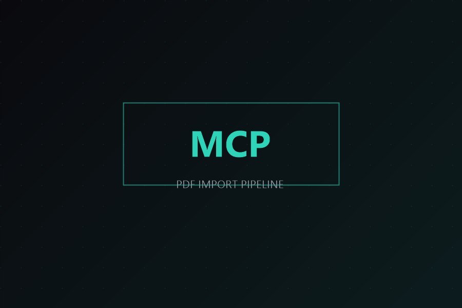 MCP Server PDF Import Pipeline cover graphic